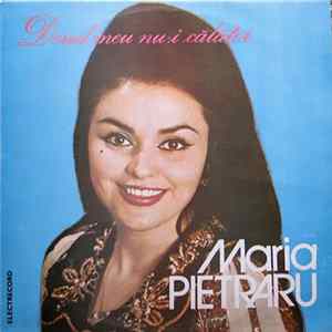 Maria Pietraru - Dorul Meu Nu-i Călător Album