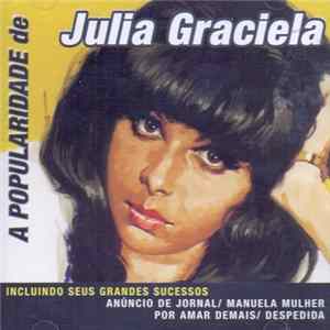 Júlia Graciela - A Popularidade De Júlia Graciela Album