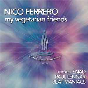 Nico Ferrero - My Vegetarian Friends Album