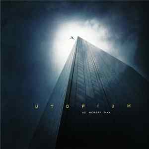 Utopium - No Memory Man Album