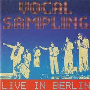 Vocal Sampling - Live In Berlin Album