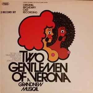 Galt MacDermot, John Guare - Two Gentlemen Of Verona: A Grand New Musical (Original Broadway Cast Recording) Album