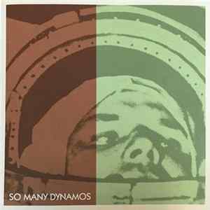 So Many Dynamos - ¿Are We Not Drawn Onward To New Era? Album