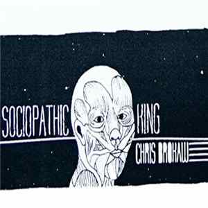 Chris Brokaw - I Ace Sociopathic King Album