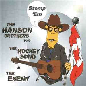 The Hanson Brothers - Stomp 'Em Album