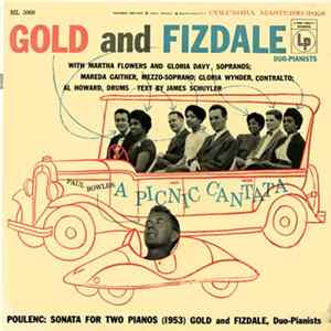 Paul Bowles / Francis Poulenc / Gold and Fizdale - A Picnic Cantata / Sonata For Two Pianos Album