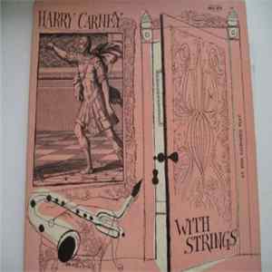 Harry Carney - With Strings Album