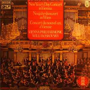 Vienna Philharmonic, Willi Boskovsky - New Year's Day Concert In Vienna = Neujahrskonzert In Wien = Concert Du Nouvel An, A Vienne Album