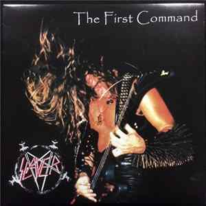 Slayer - The First Command Album