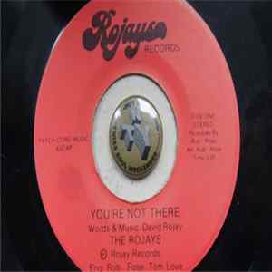 The Rojays - You're Not There Album