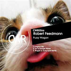 Robert Feedmann - Pussy Wagon Album