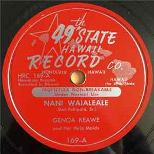 Genoa Keawe And Her Hula Maids, "Hilo Hattie" Clara Inter - Nani Waialeale / Hula Town Album