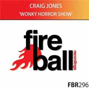 Craig Jones - Wonky Horror Show Album