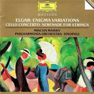 Elgar, Mischa Maisky, Philharmonia Orchestra, Sinopoli - Enigma Variations · Cello Concerto · Serenade For Strings Album