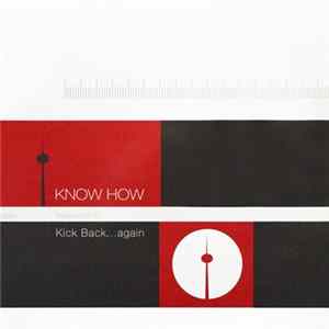 Know How - Kick Back... Again Album