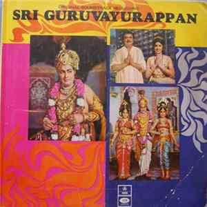 V. Dakshinamoorthi - Sri Guruvayurappan Album