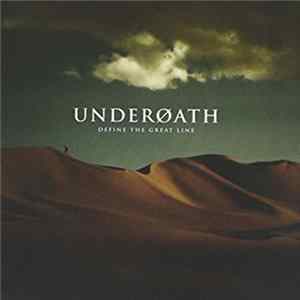 Underøath - Define The Great Line Album