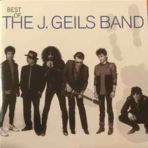 The J. Geils Band - Best Of The J. Geils Band Album