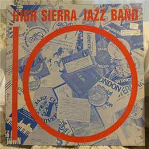 High Sierra Jazz Band - 10 Album