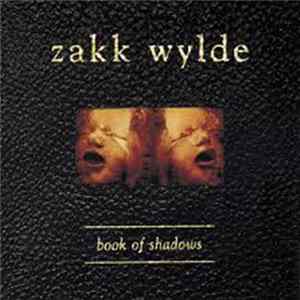 Zakk Wylde - Book Of Shadows Album