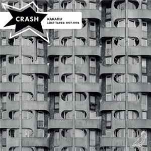 Crash - Kakadu (Lost Tapes: 1977-1978) Album