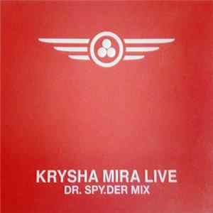 DJ Spy.der - Krysha Mira Live. Dr. Spy.Der Mix Album