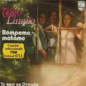 Trigo Limpio - Rómpeme, Mátame Album