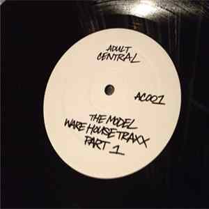 The Model - Warehouse Traxx Pt.1 Album