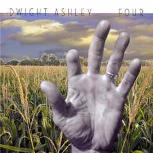 Dwight Ashley - Four Album