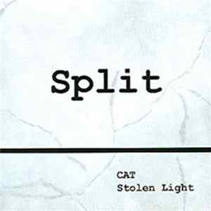 C/A/T / Stolen Light - Split Album