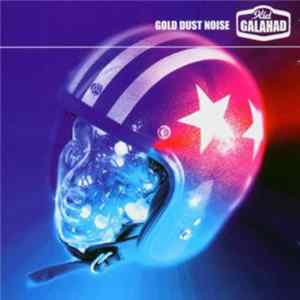 Kid Galahad - Gold Dust Noise Album