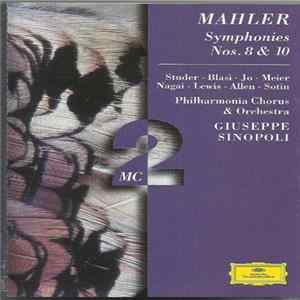Mahler, Philharmonia Orchestra, Philharmonia Chorus, Giuseppe Sinopoli, Southend Boys' Choir - Symphonies Nos. 8 & 10 Album