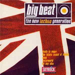 Various - Big Beat (The New Techno Generation) Album