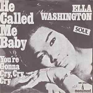 Ella Washington - He Called Me Baby Album
