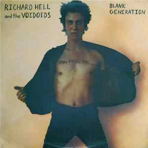 Richard Hell And The Voidoids - Blank Generation Album