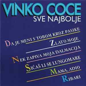 Vinko Coce - Sve Najbolje Album