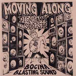 Dignitary Stylish - Moving Along Album