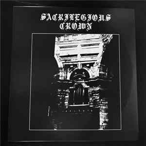 Sacrilegious Crown - Sacrilegious Crown Album