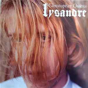 Christopher Owens - Lysandre Album
