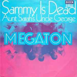 Megaton - Sammy Is Dead Album