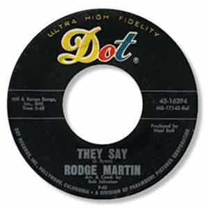 Rodge Martin - They Say / I'm Standing By (Till You Break Up With Him) Album