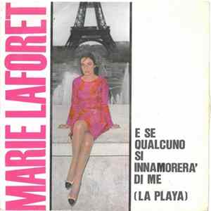 Marie Laforet - E Se Qualcuno Si Innamorerà Di Me (La Playa) Album