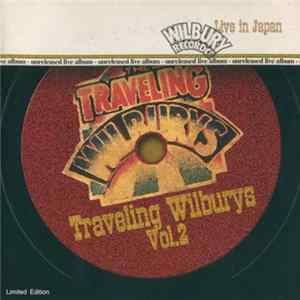 Traveling Wilburys - Vol. 2 Live In Japan Album