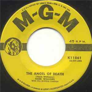 Hank Williams With His Drifting Cowboys - The Angel Of Death / (I'm Gonna) Sing, Sing, Sing Album