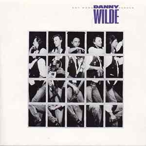 Danny Wilde - Any Man's Hunger Album