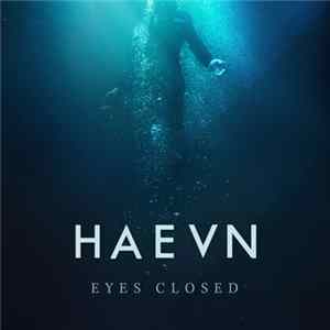 Haevn - Eyes Closed Album