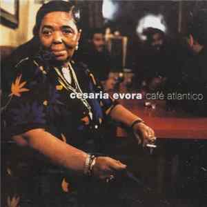 Cesaria Evora - Café Atlantico Album