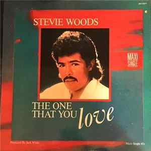Stevie Woods - The One That You Love Album