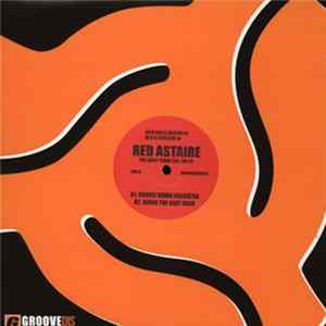 Red Astaire - The Early Years Vol. One EP Album