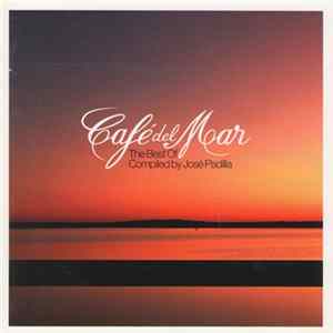 Various - Café Del Mar - The Best Of - Compiled By José Padilla Album